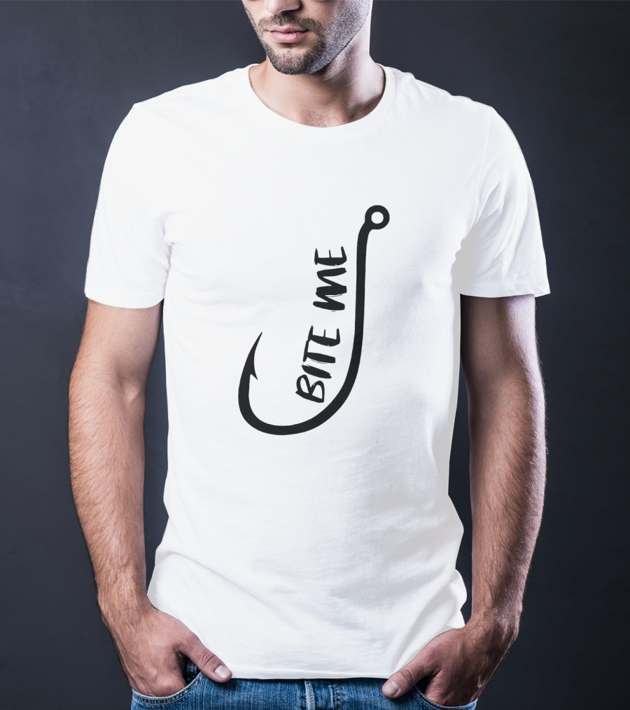 Bite Me Funny Fishing Hook T-Shirt