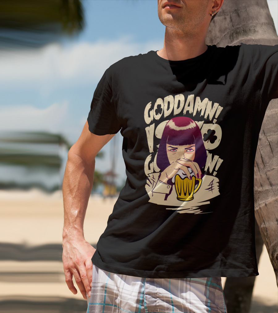 Goddamn Pulp Fiction Patrick's Day T-Shirt