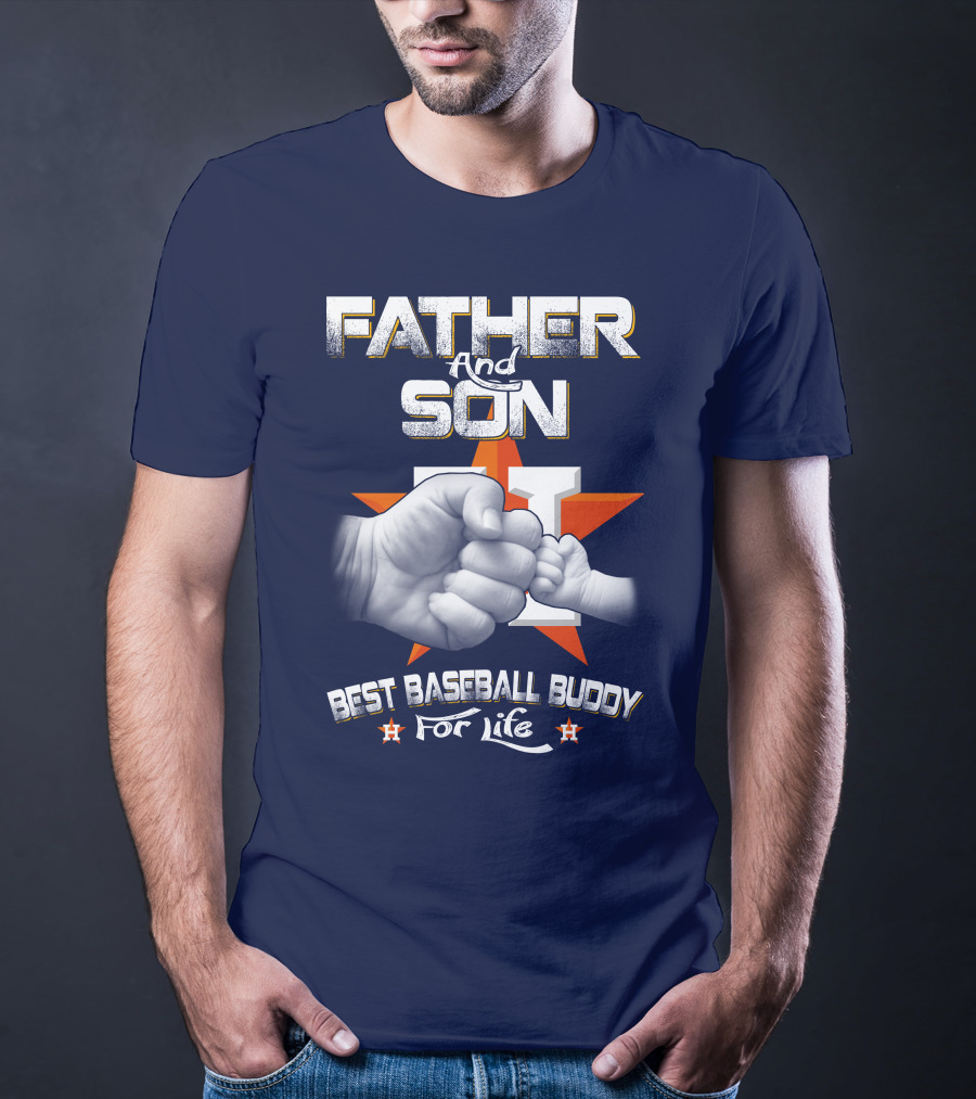 Father And Son Best Baseball Buddy For Life Astros Fan T-Shirt