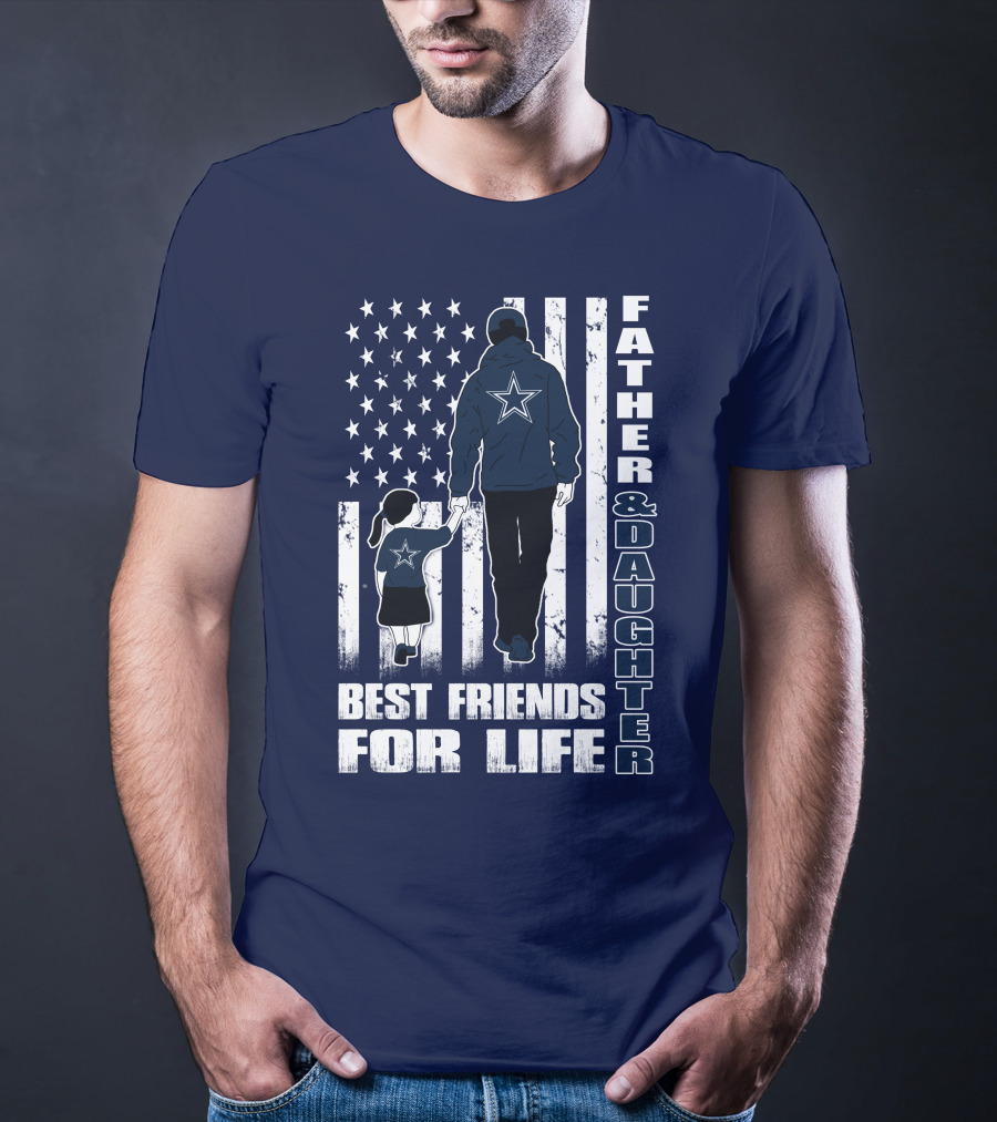 Father And Daughter Best Friends For Life With American Flag And Star T-Shirt