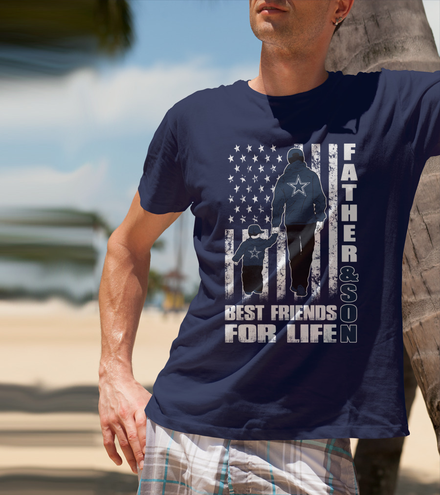 Father And Son Best Friends For Life Dallas Fans Blue And White Star Stripes T-Shirt
