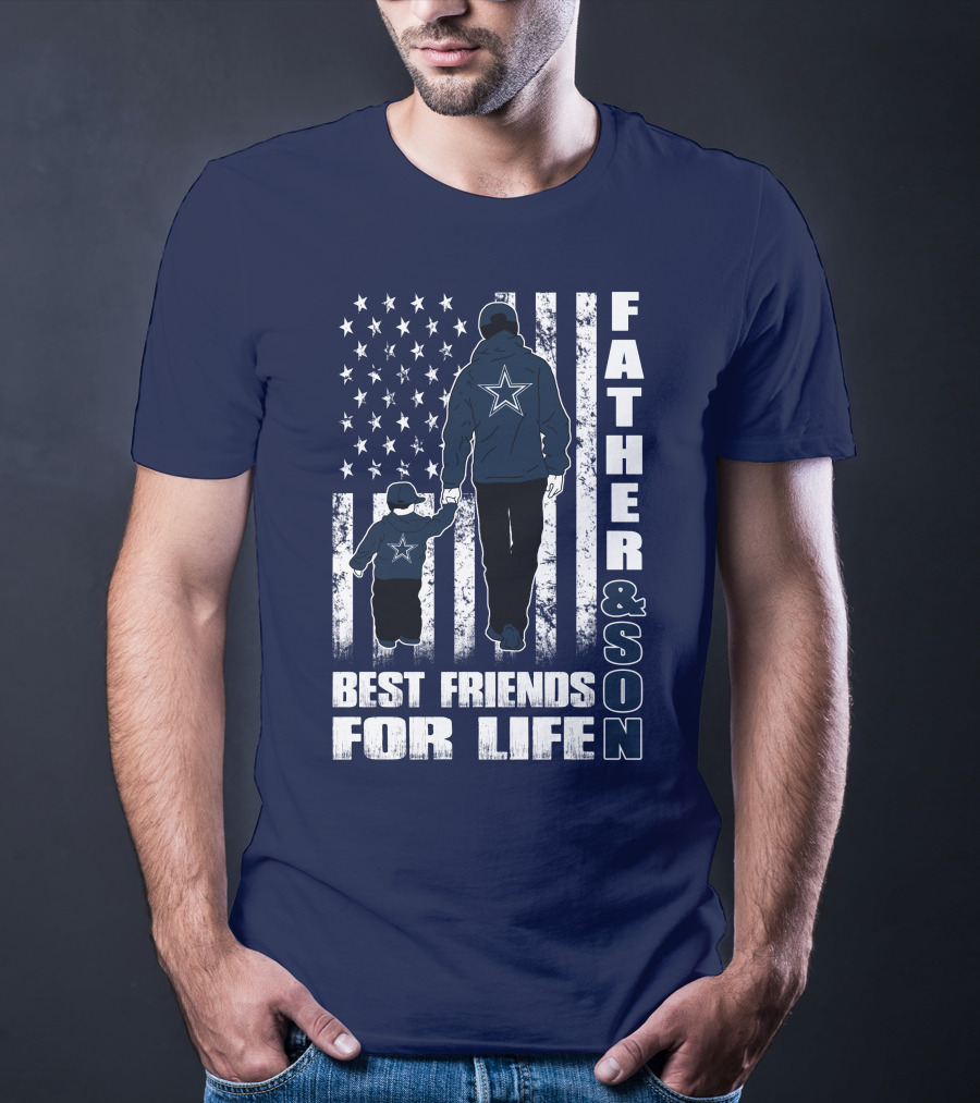 Father And Son Best Friends For Life Dallas Fans Blue And White Star Stripes T-Shirt