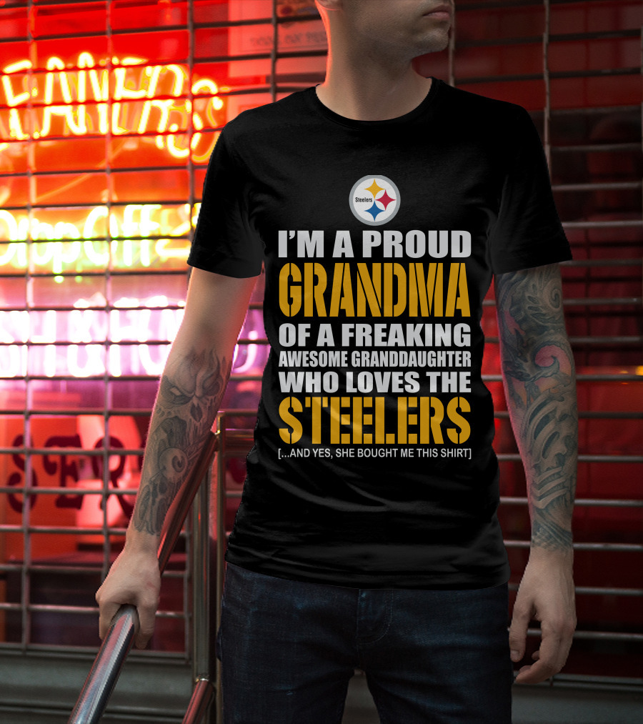 Proud Grandma Of Awesome Granddaughter Who Loves The Steelers T-Shirt