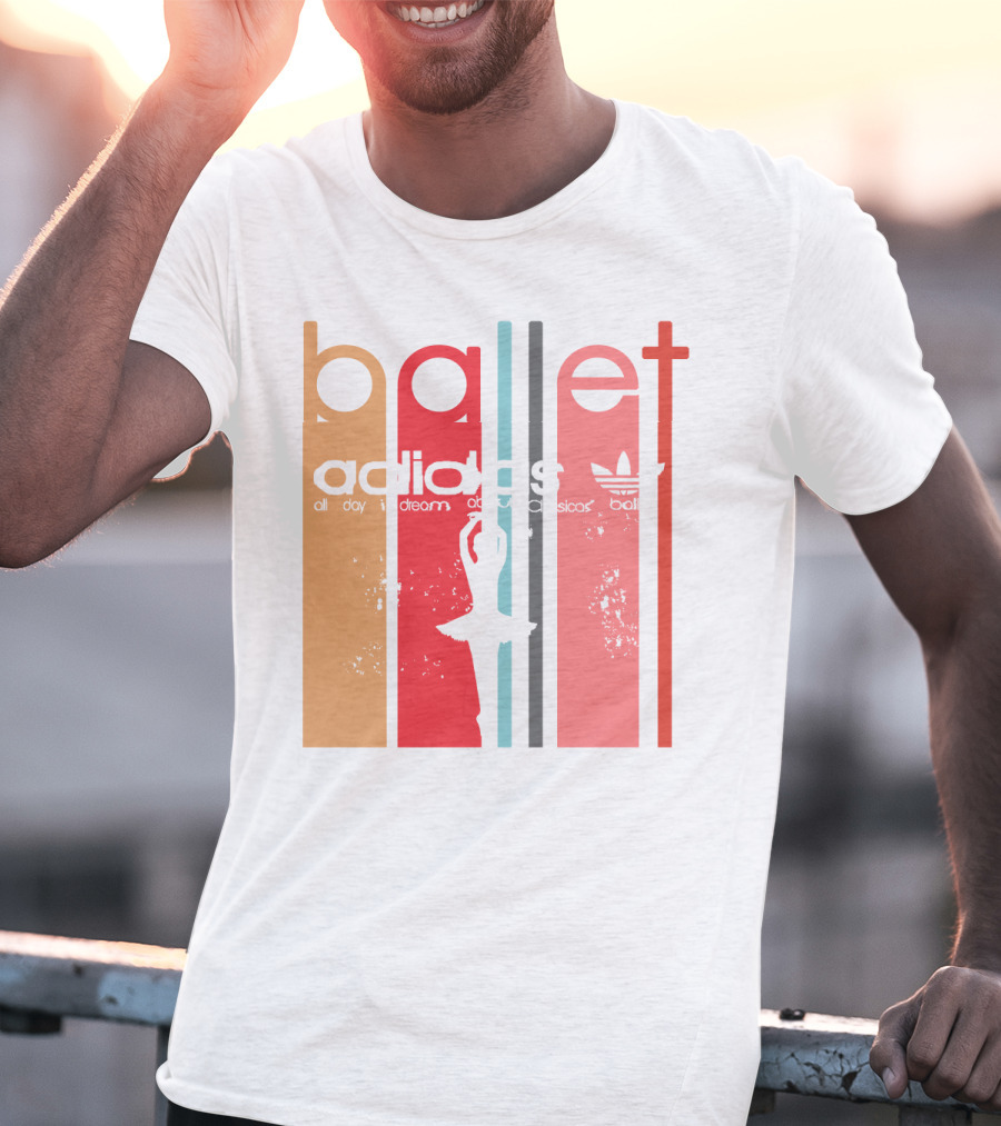 Ballet All Day I Dream About Classics T-Shirt