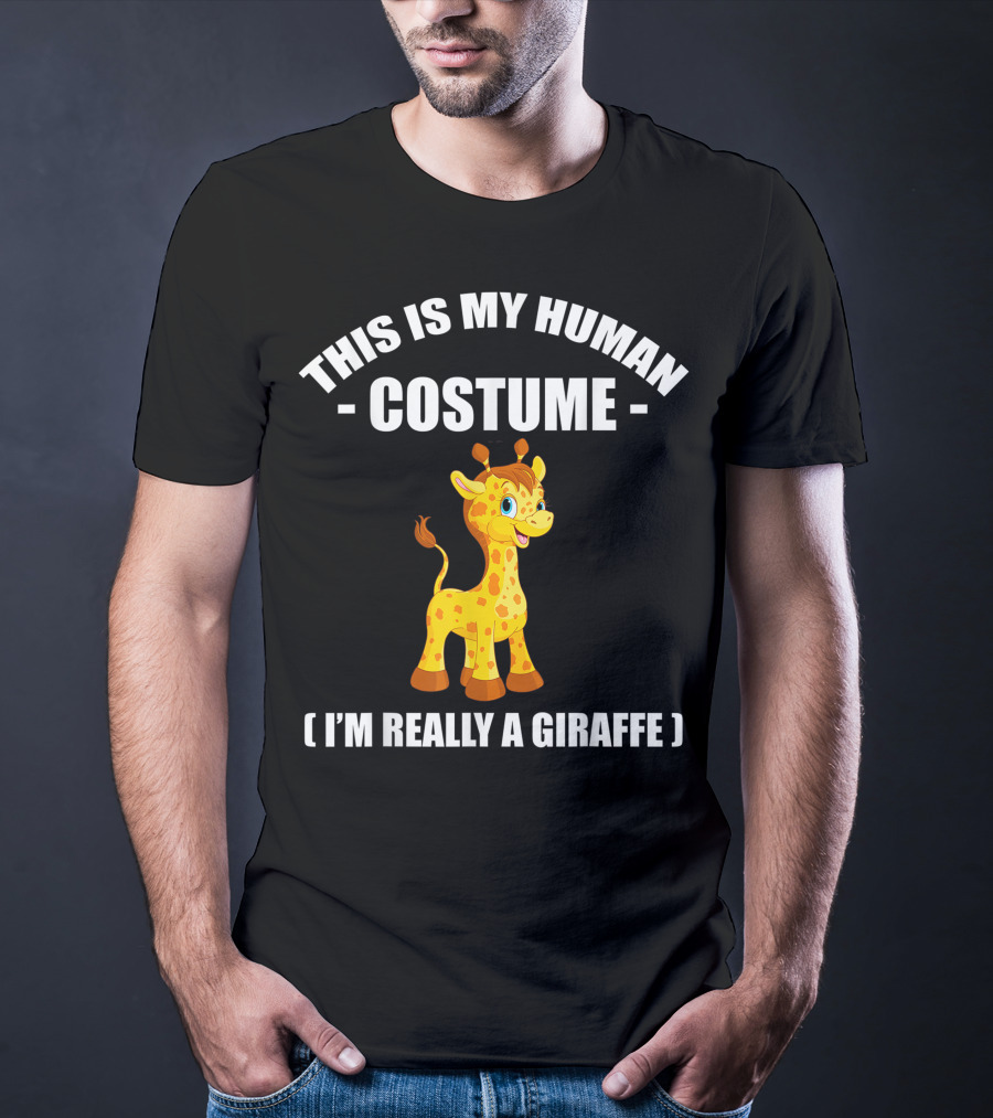 This Is My Human Costume I'm Really A Giraffe Funny Halloween T-Shirt
