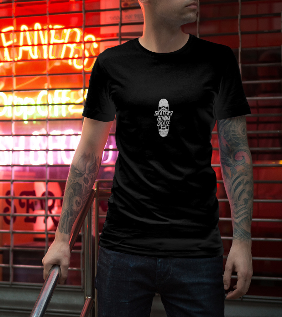 Skaters Gonna Skate Skateboard Skateboarding Sports T-Shirt