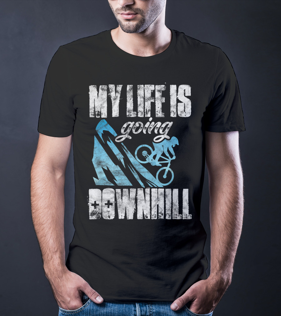 My Life Is Going Downhill Funny Mountain Biking Graphic With Cyclist And Mountain T-Shirt