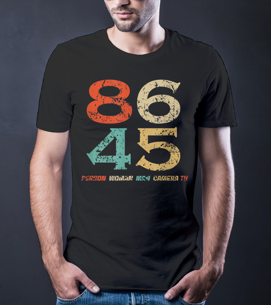 86 45 Person Woman Man Camera TV T-Shirt