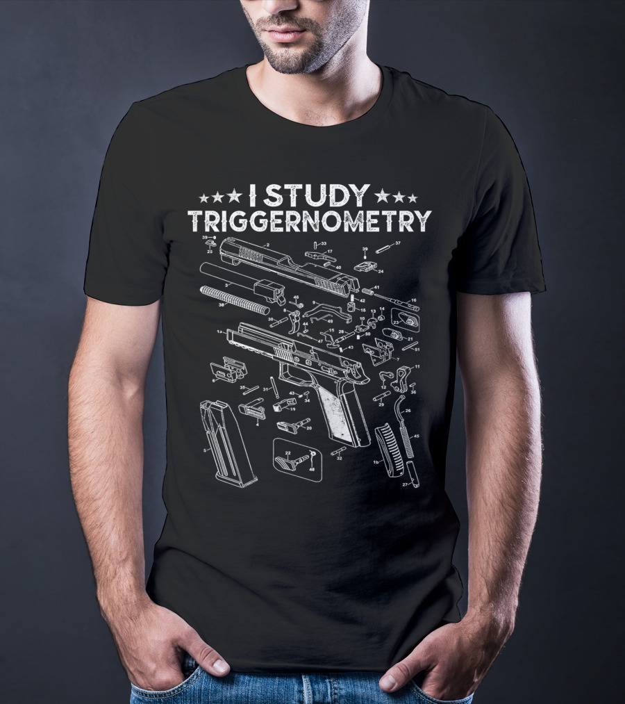 I Study Triggernometry Gun Schematic Parts Exploded View Diagram T-Shirt