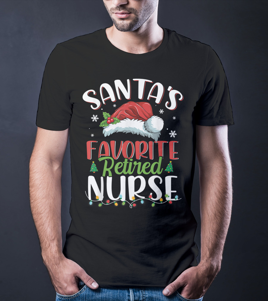 Santa's Favorite Retired Nurse Christmas Santa Hat Lights Snowflakes Holiday Cheer T-Shirt