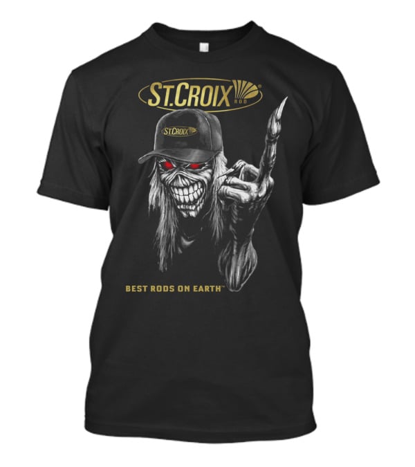 ST. CROIX Rod Best Rods On Earth T-Shirt