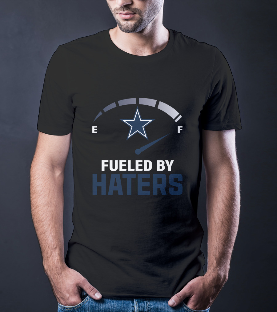 Fueled By Haters 02 Dallas Star Fuel Gauge E F T-Shirt