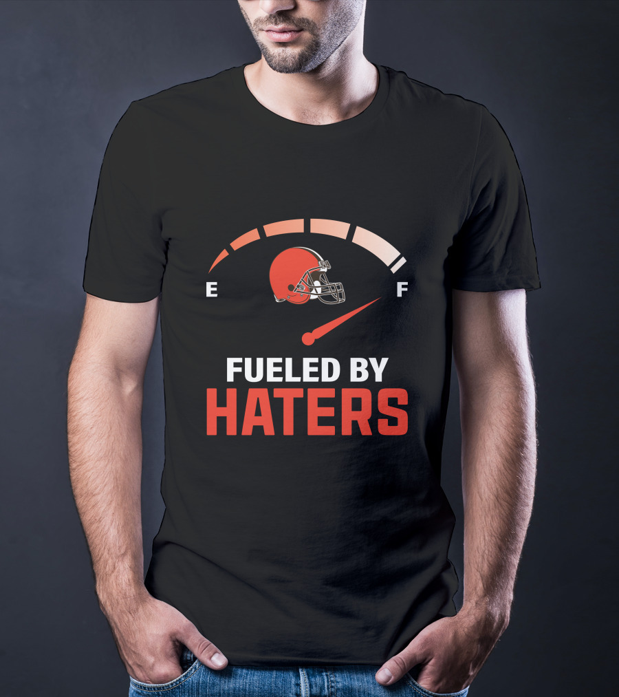 Fueled By Haters Cleveland Football Helmet Gauge E F T-Shirt