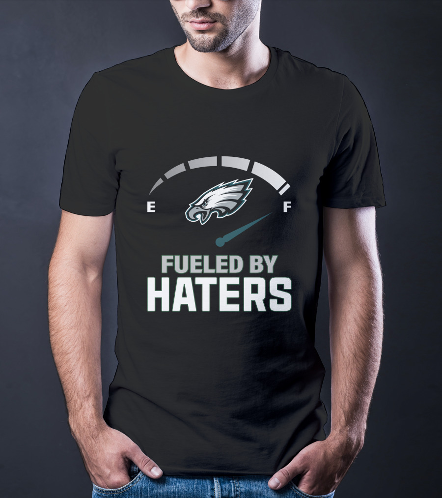 Fueled By Haters Philadelphia 08 E F Eagles T-Shirt