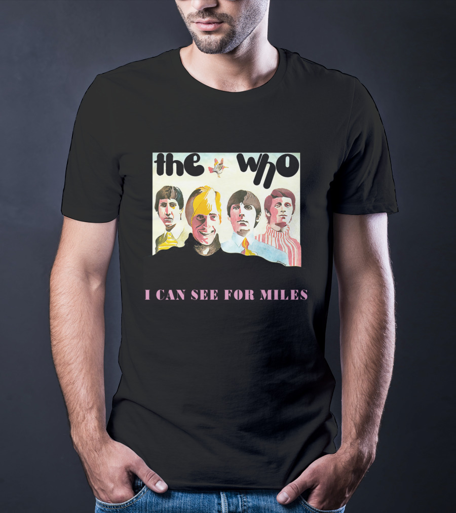 The Who I Can See For Miles T-Shirt