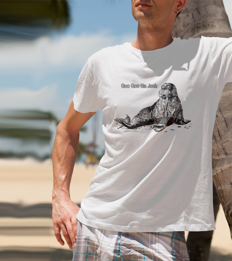 Goo Goo Ga Joob Walrus T-Shirt
