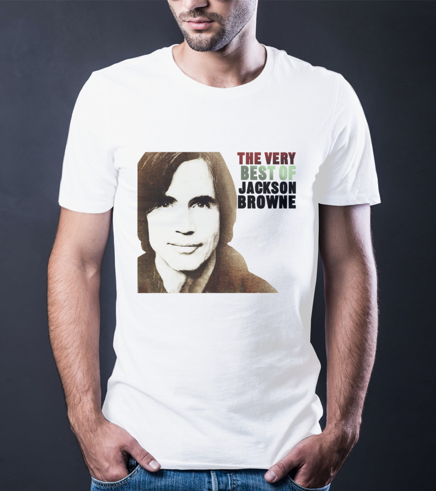 The Very Best Of Jackson Browne T-Shirt