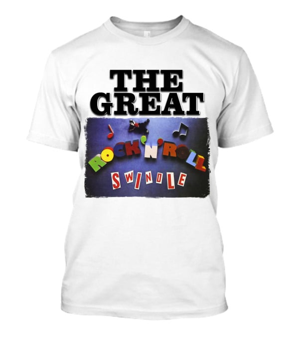 The Great Rock 'N' Roll Swindle T-Shirt