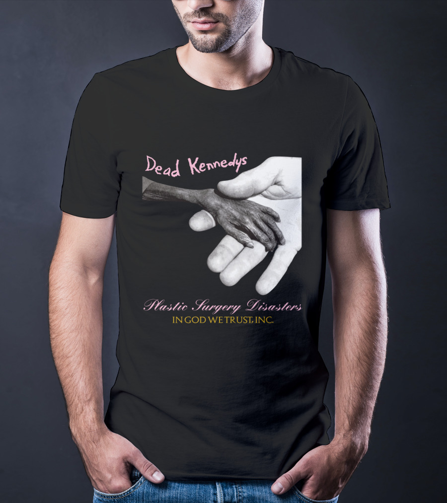 Dead Kennedys Plastic Surgery Disasters In God We Trust Inc T-Shirt