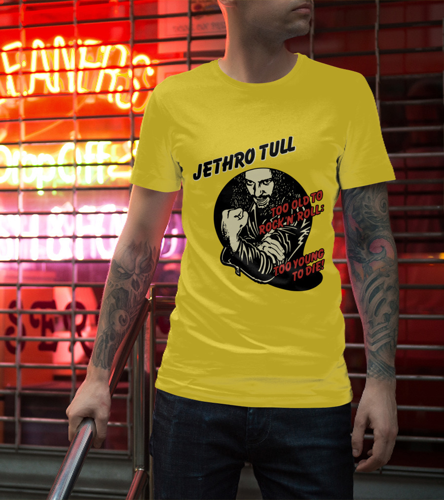 Jethro Tull Too Old To Rock 'N' Roll Too Young To Die T-Shirt