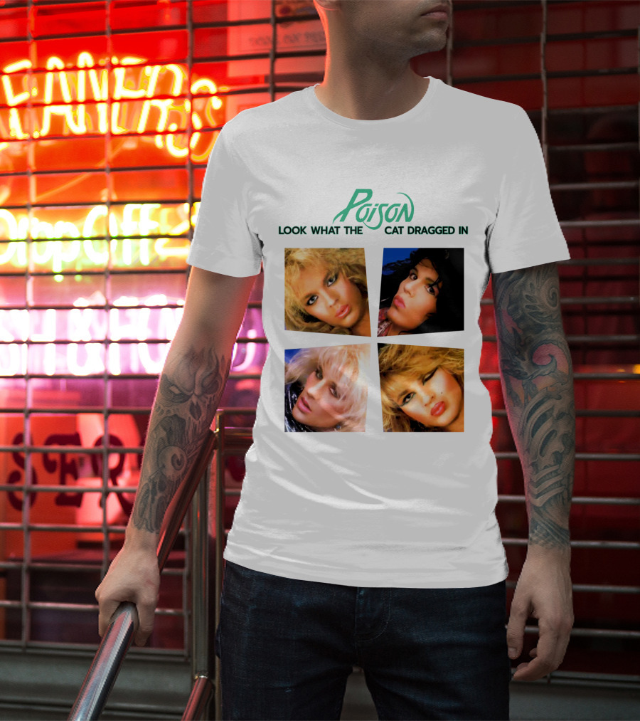 Poison Look What The Cat Dragged In T-Shirt