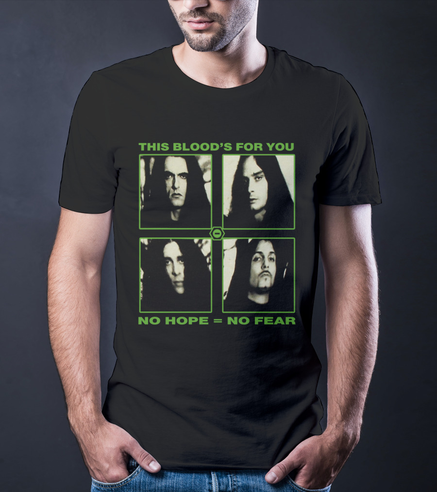 This Blood's For You No Hope = No Fear Ton T-Shirt
