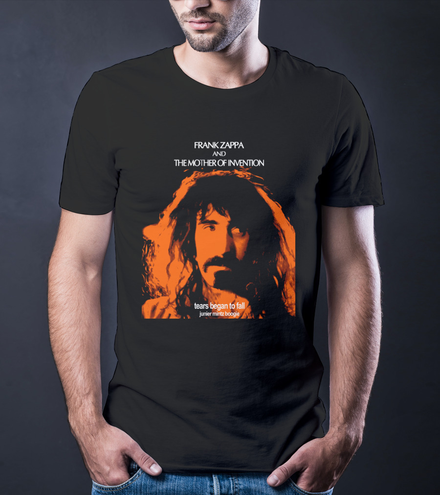 Frank Zappa And The Mother Of Invention Tears Began To Fall Junier Mintz Boogie T-Shirt