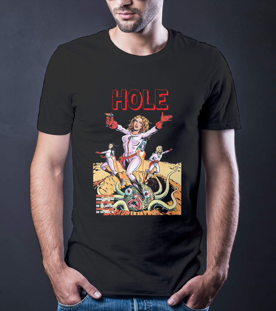HOLE Courtney Love Vocal Sensation On The Guitar On The Bass T-Shirt