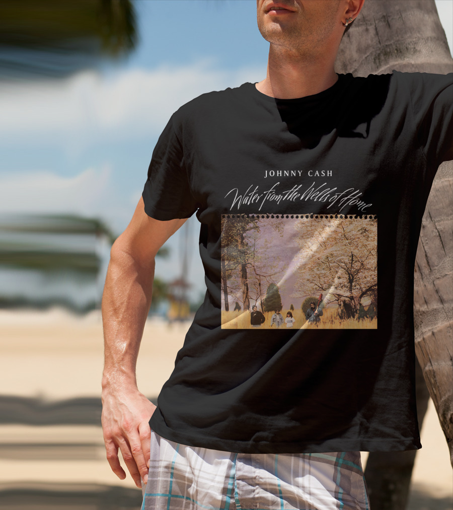 Johnny Cash Water From The Wells Of Home T-Shirt