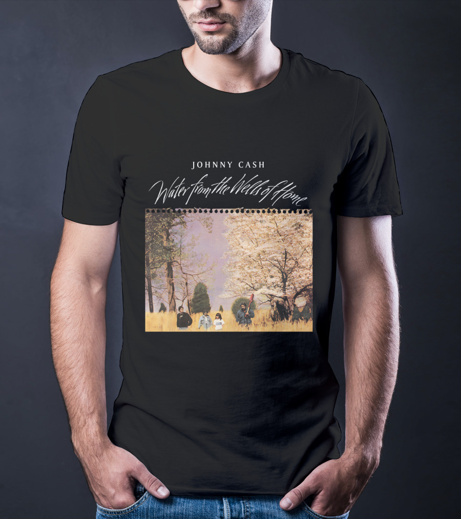 Johnny Cash Water From The Wells Of Home T-Shirt