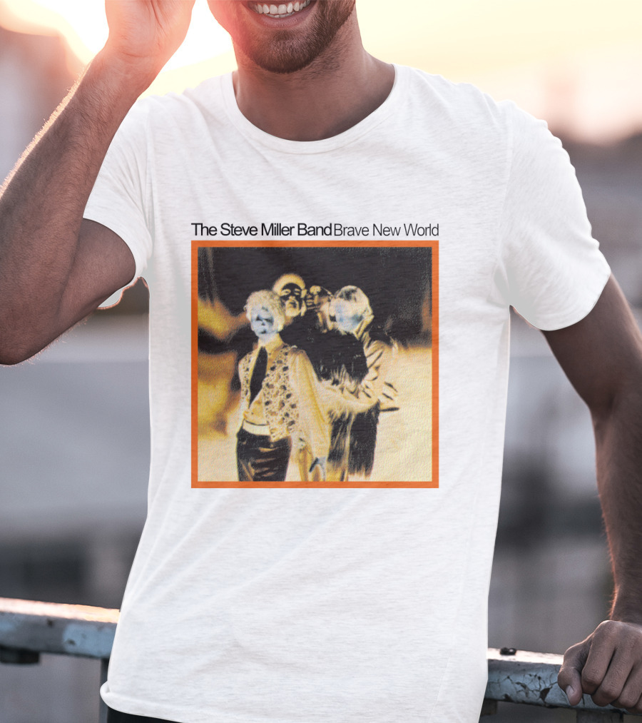 The Steve Miller Band Brave New World T-Shirt