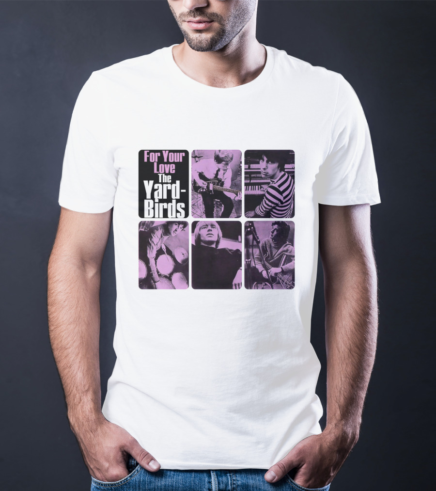 For Your Love The Yardbirds Retro Music Collage T-Shirt