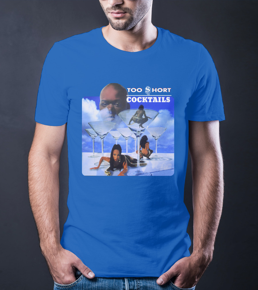 Too $Hort Cocktails T-Shirt