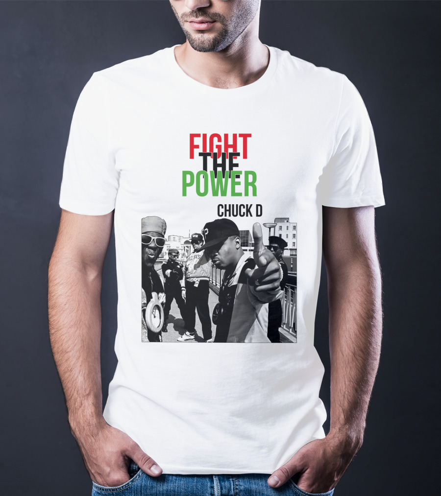 Fight The Power Chuck D T-Shirt