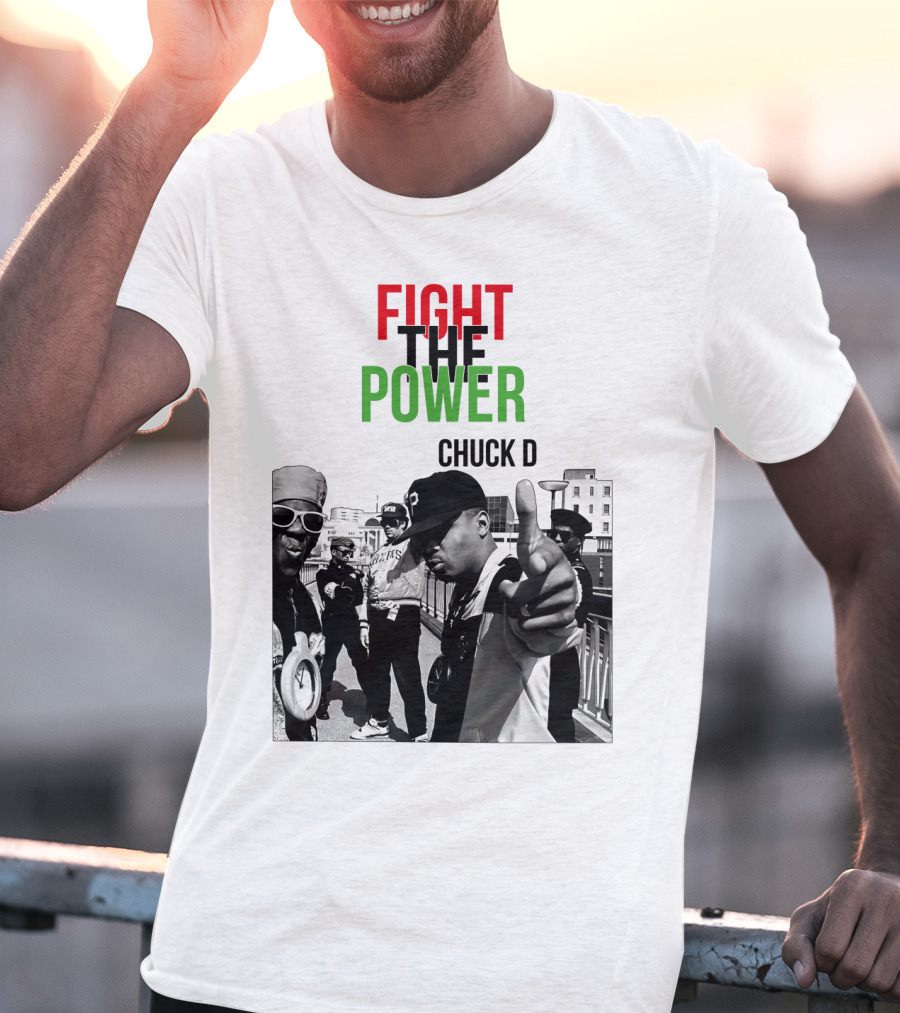 Fight The Power Chuck D T-Shirt
