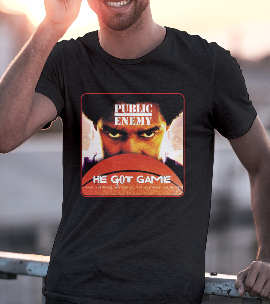 Public Enemy He Got Game The Father The Son And The Holy Game T-Shirt