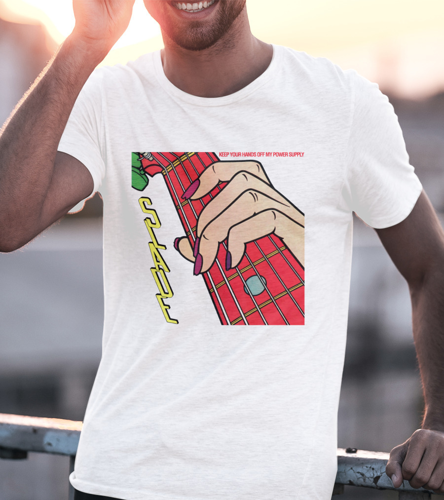 Sld Keep Your Hands Off My Power Supply Slade T-Shirt
