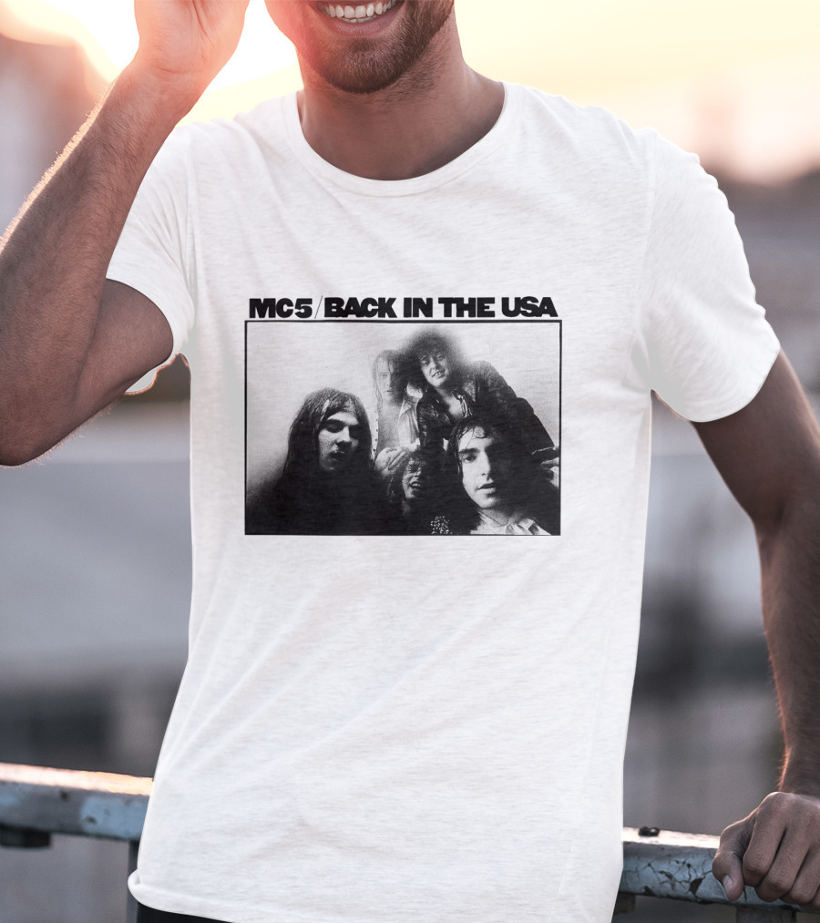 Mc5 Back In The Usa T-Shirt