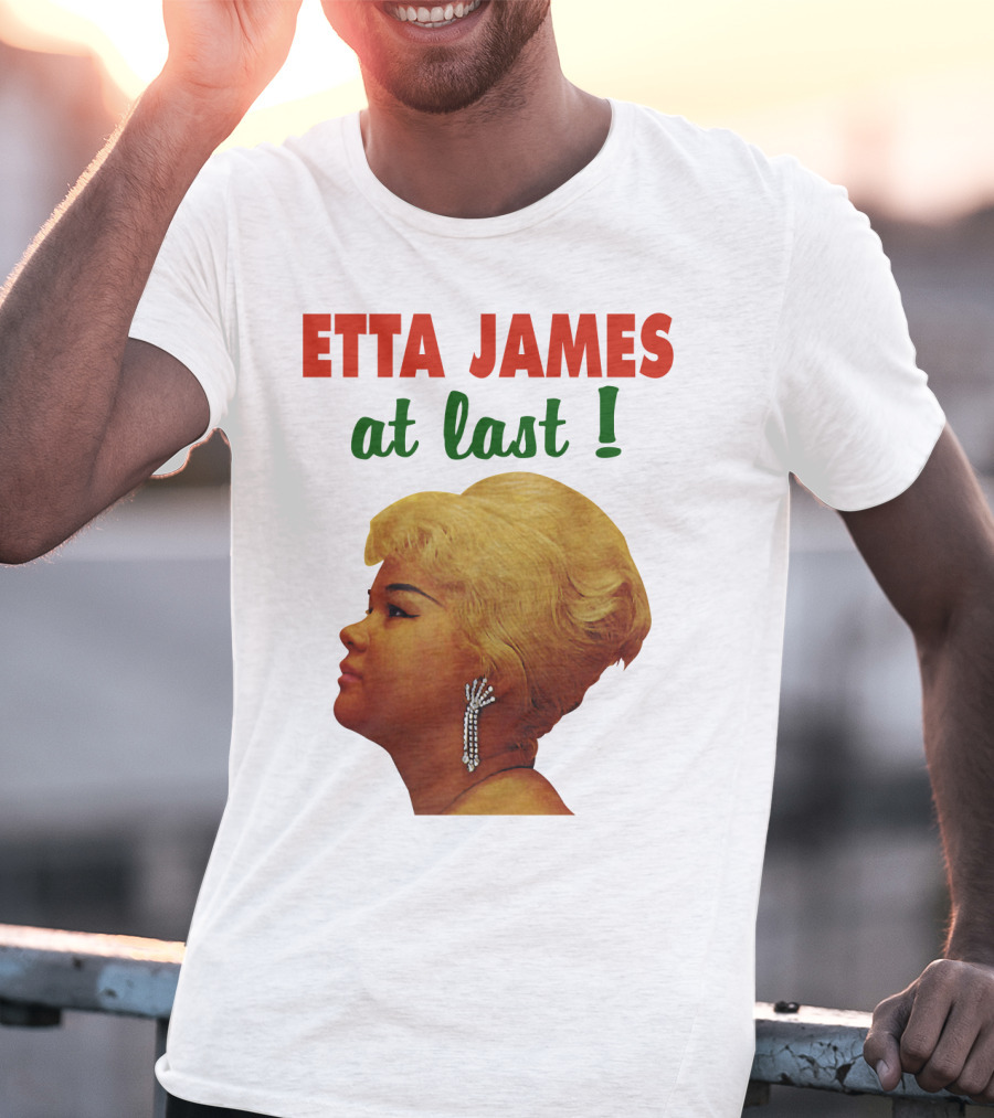 Etta James At Last T-Shirt