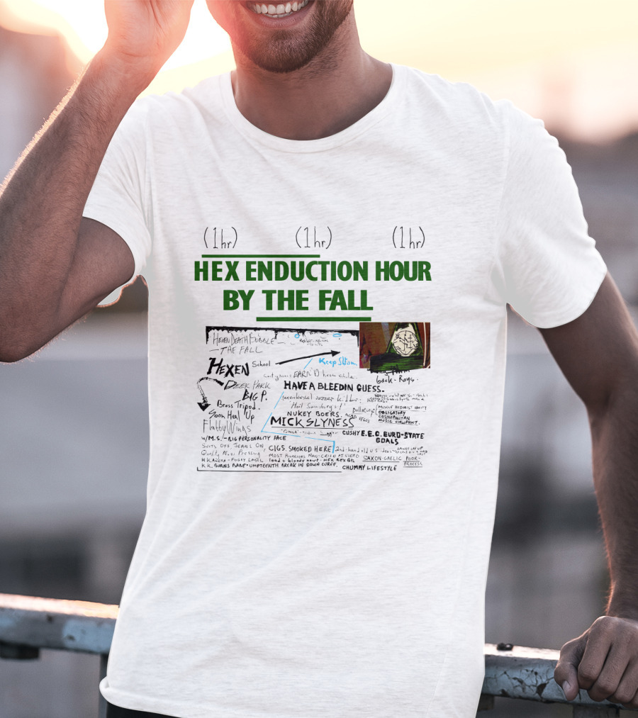 Hex Enduction Hour By The Fall Lyrics And Art Collage 1hr 1hr 1hr T-Shirt
