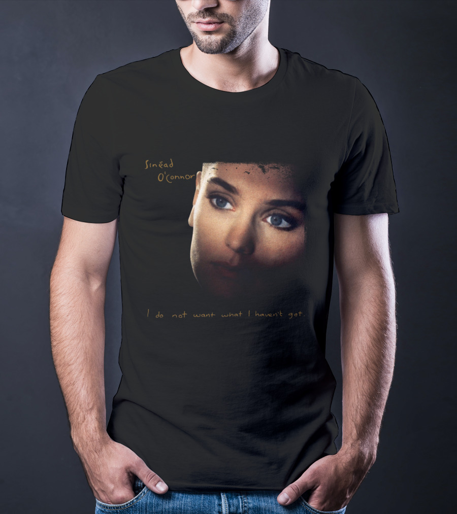 Sinéad O'Connor I Do Not Want What I Haven't Got Album Cover T-Shirt