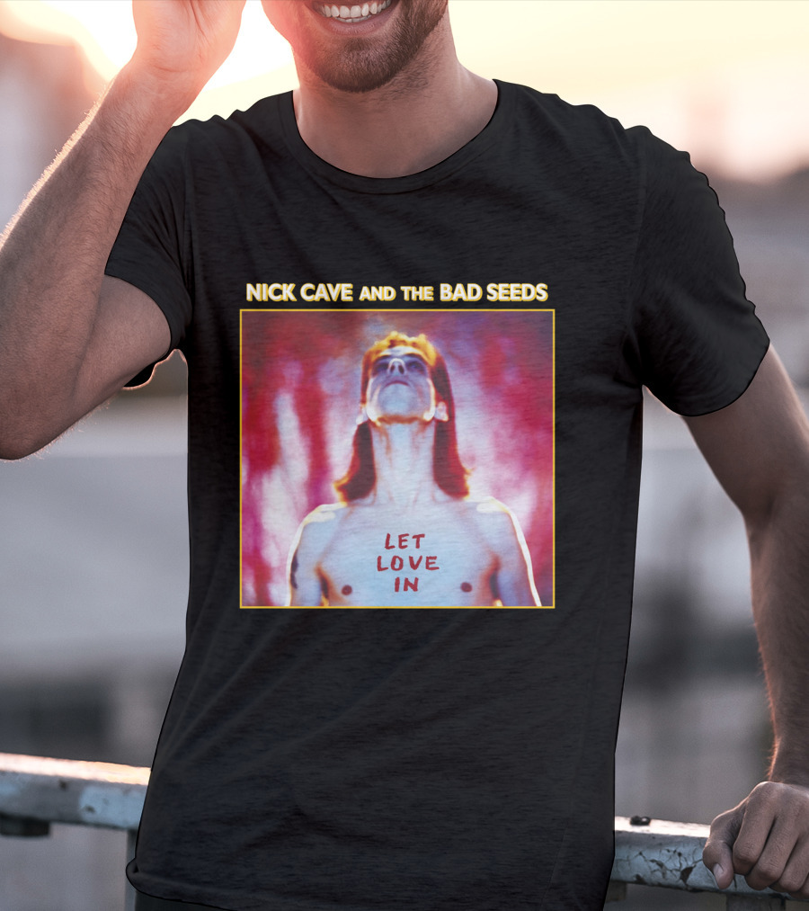 Nick Cave And The Bad Seeds Let Love In T-Shirt