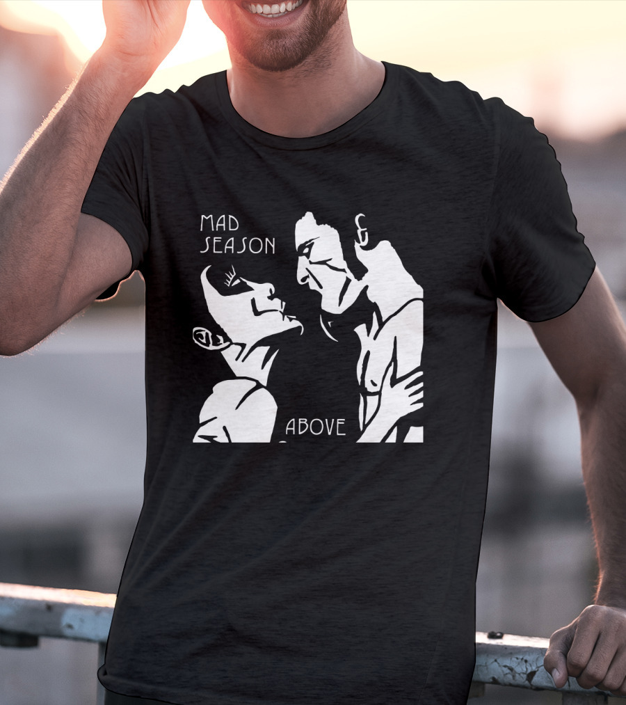 Mad Season Above T-Shirt