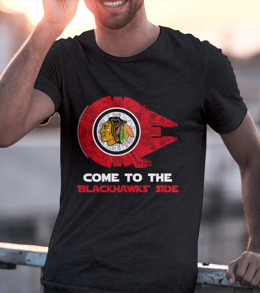 Come To The Blackhawks' Side Millennium Falcon Chicago Blackhawks T-Shirt