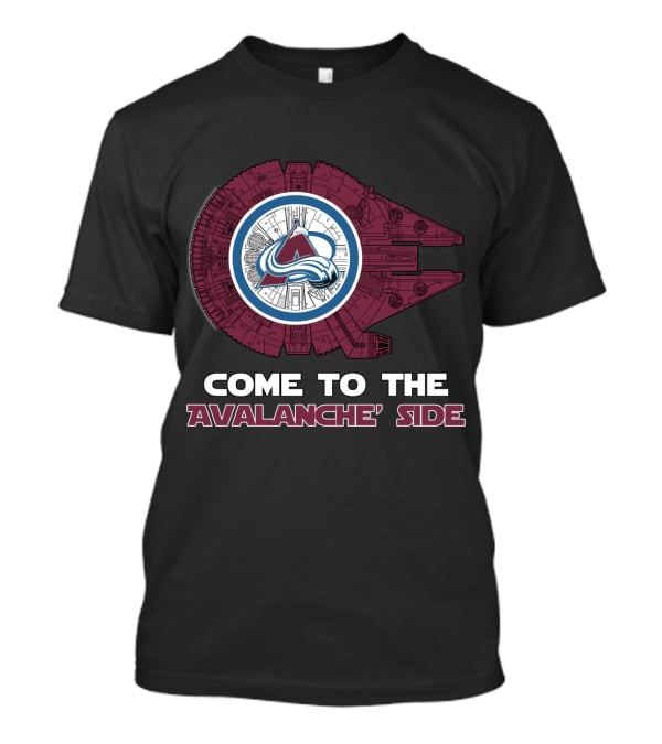 Come To The Avalanche Side Colorado Avalanche Millennium Falcon T-Shirt