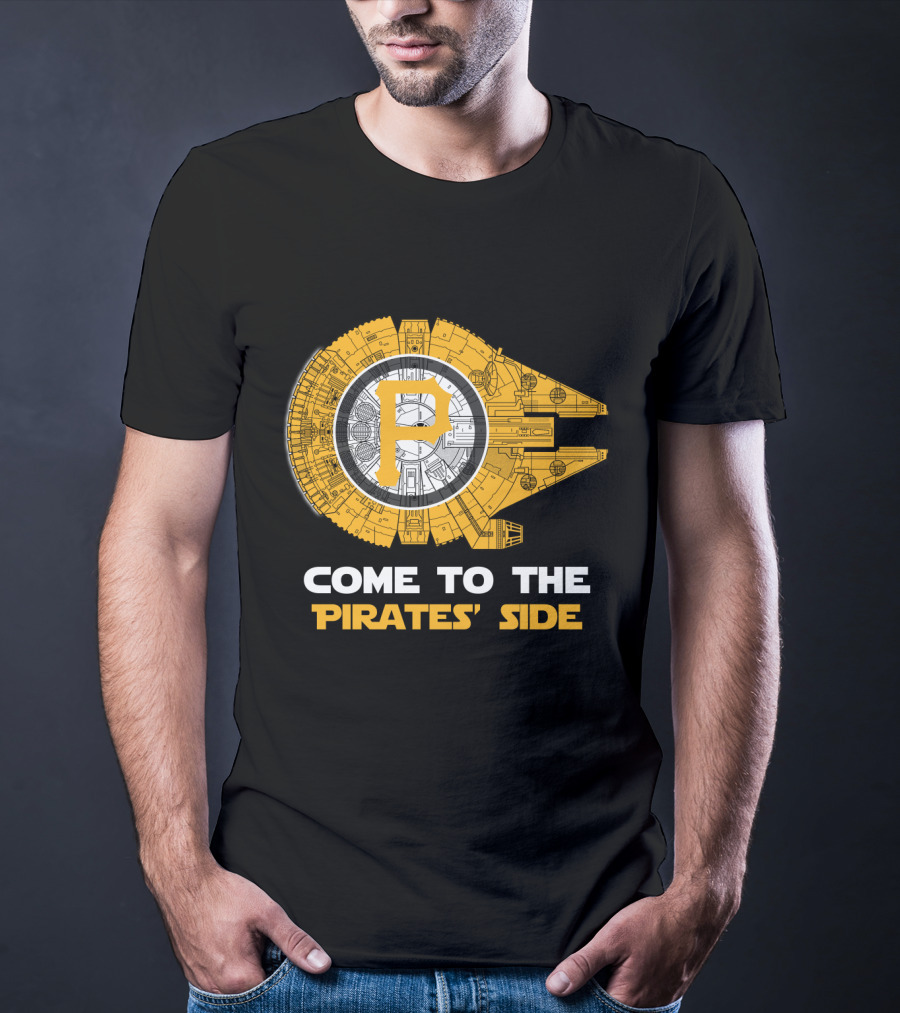 Pittsburgh Pirates Come To The Pirates' Side Millennium Falcon Mlb T-Shirt