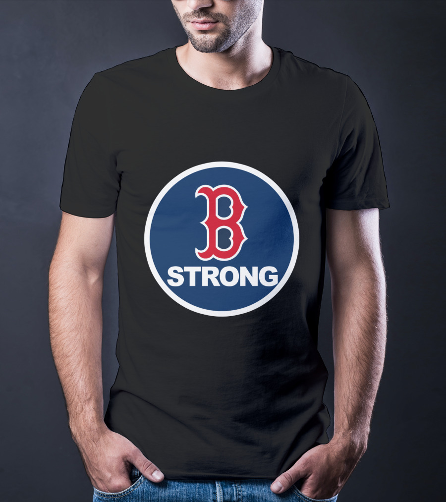B Strong Red Sox Boston T-Shirt