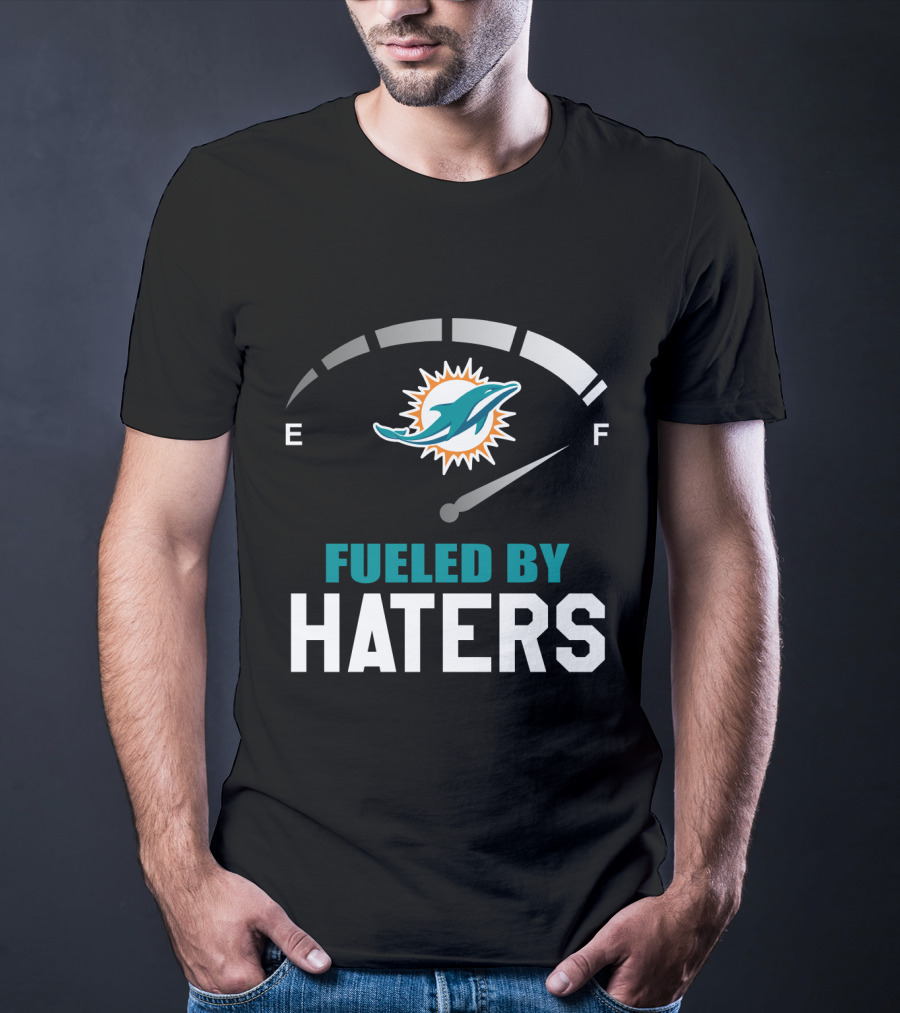 Miami Dolphins Fueled By Haters Fuel Gauge T-Shirt
