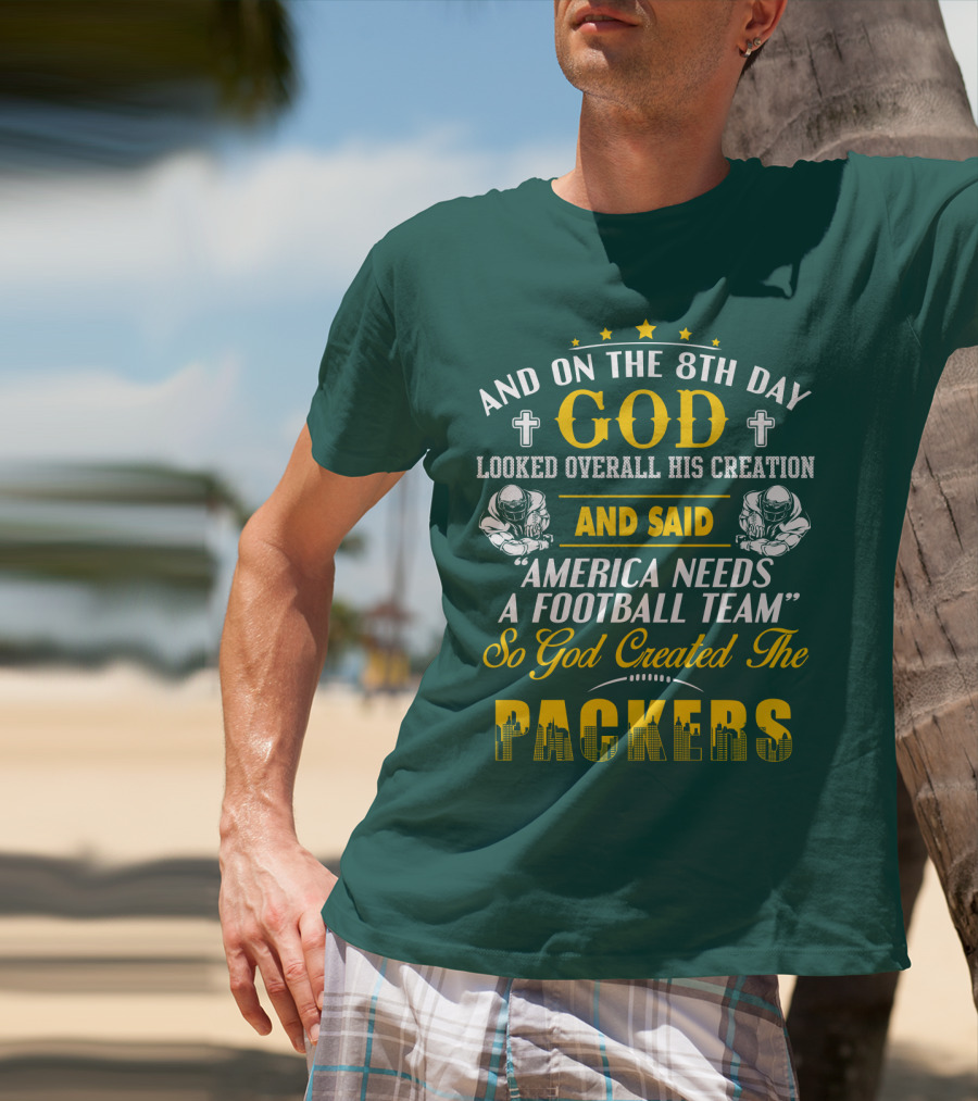 God Created The Packers Football Team Sacred Creation Theme T-Shirt