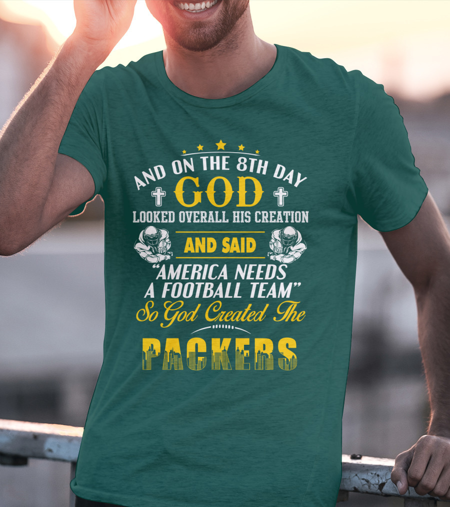 God Created The Packers Football Team Sacred Creation Theme T-Shirt